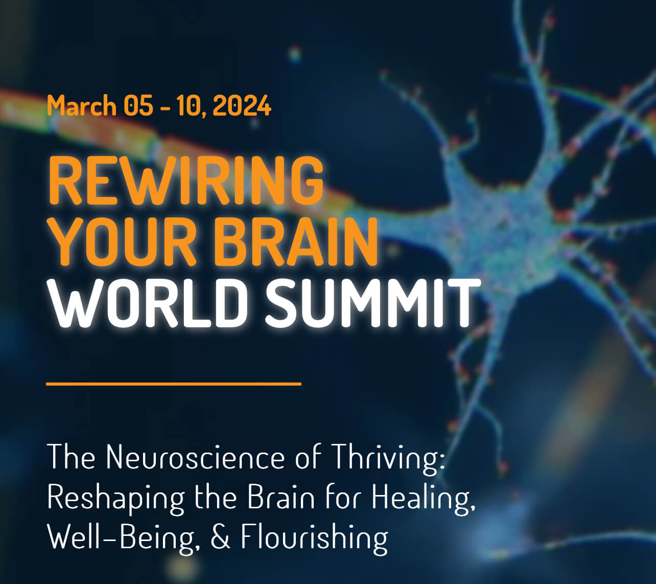 Rewiring Your Brain Summit