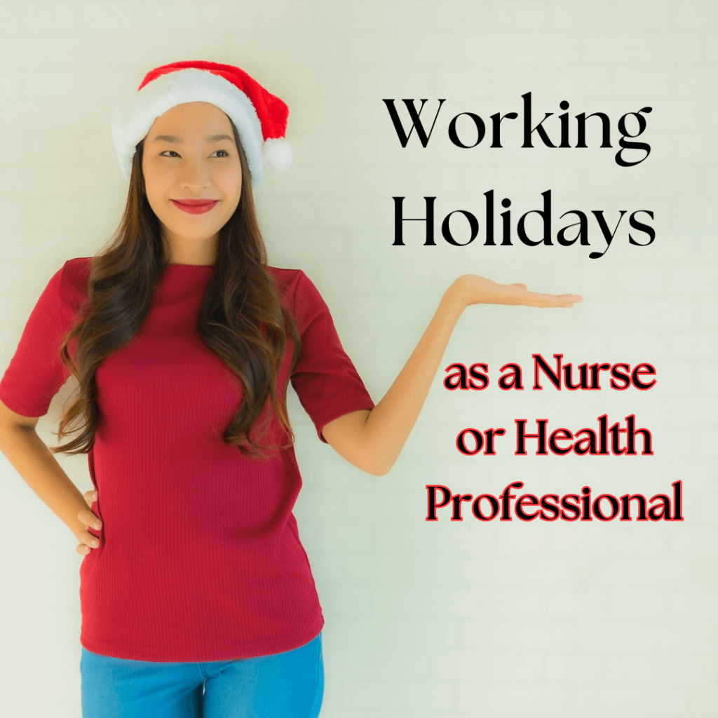 Working Holidays as Nurse